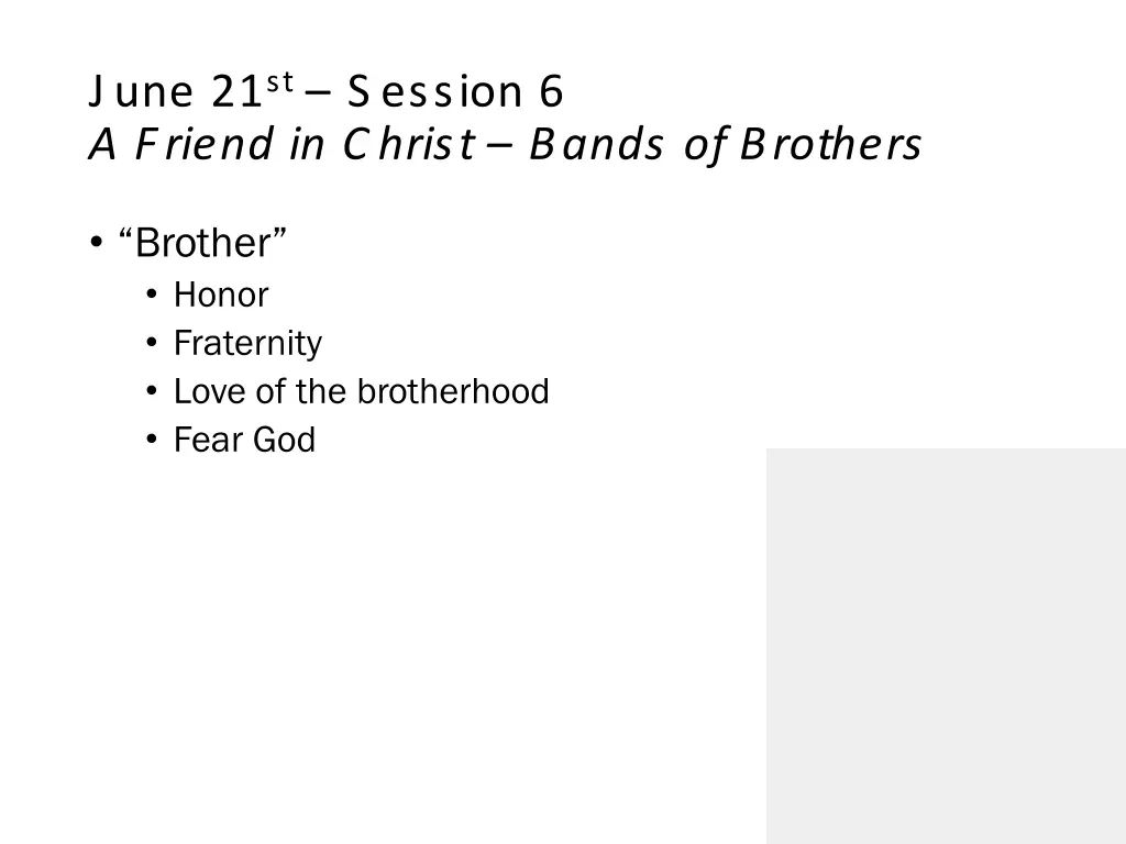 june 21 st s ession 6 a friend in christ bands 1