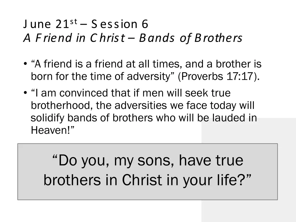 june 21 st s ession 6 a friend in christ bands 2