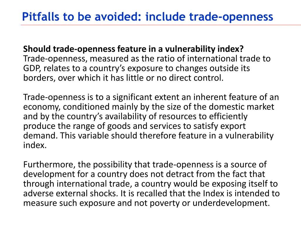 pitfalls to be avoided include trade openness