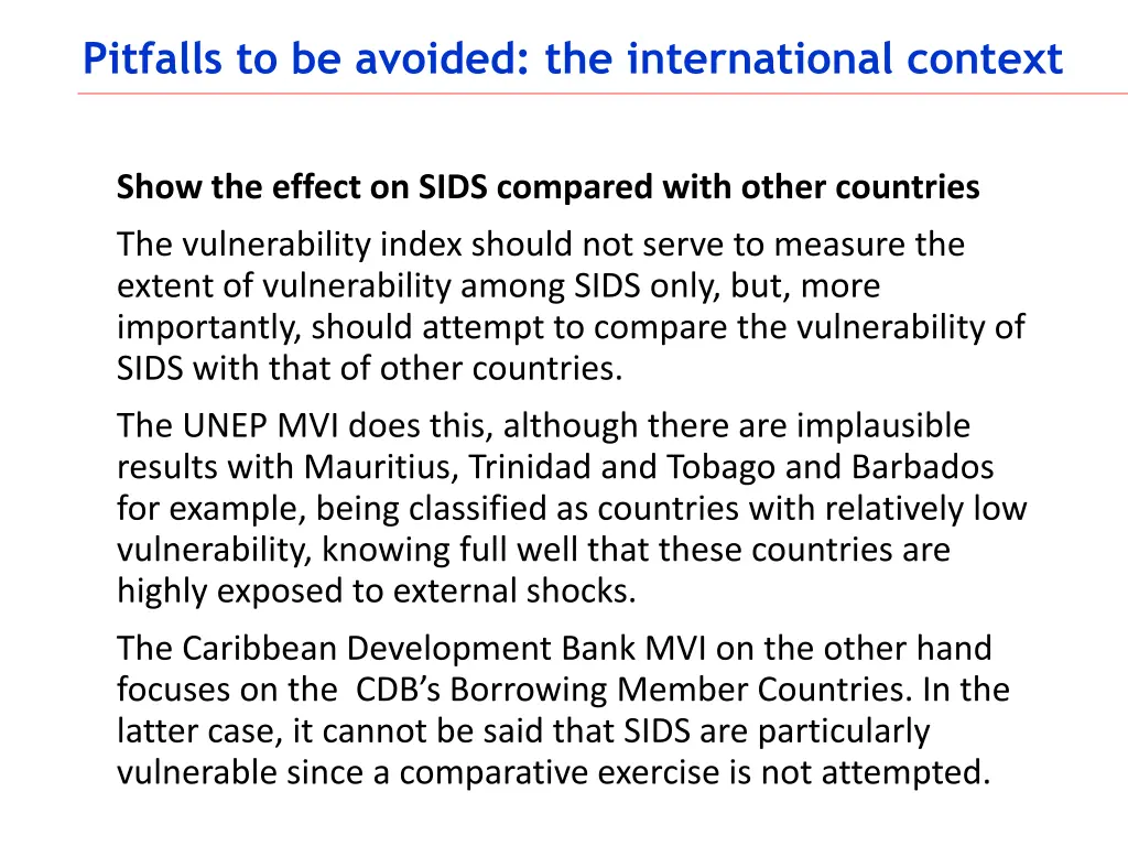 pitfalls to be avoided the international context