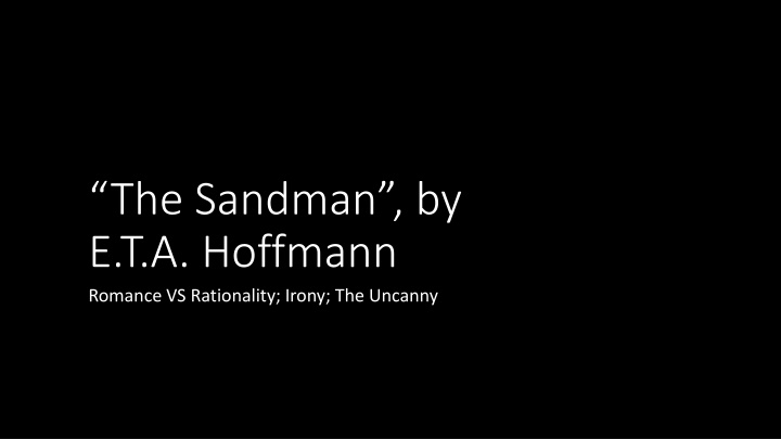 the sandman by e t a hoffmann romance