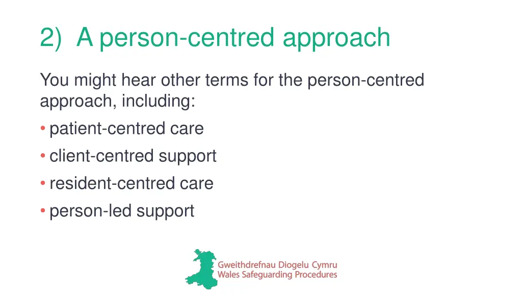 2 a person centred approach