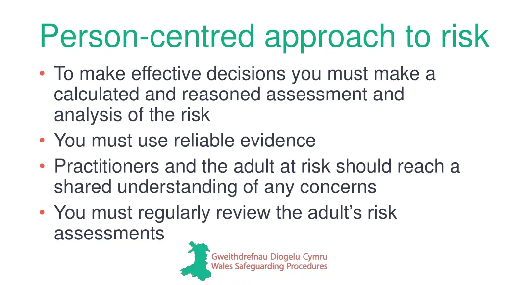 person centred approach to risk to make effective