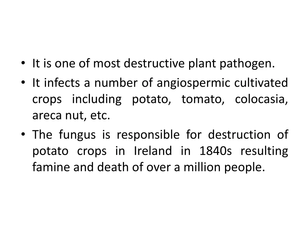 it is one of most destructive plant pathogen