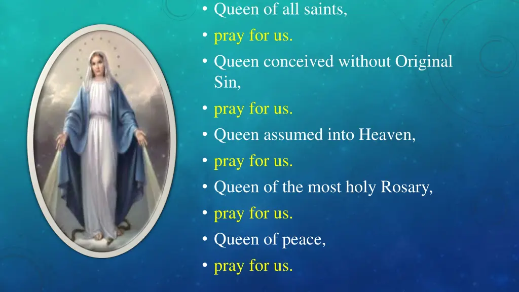 queen of all saints pray for us queen conceived