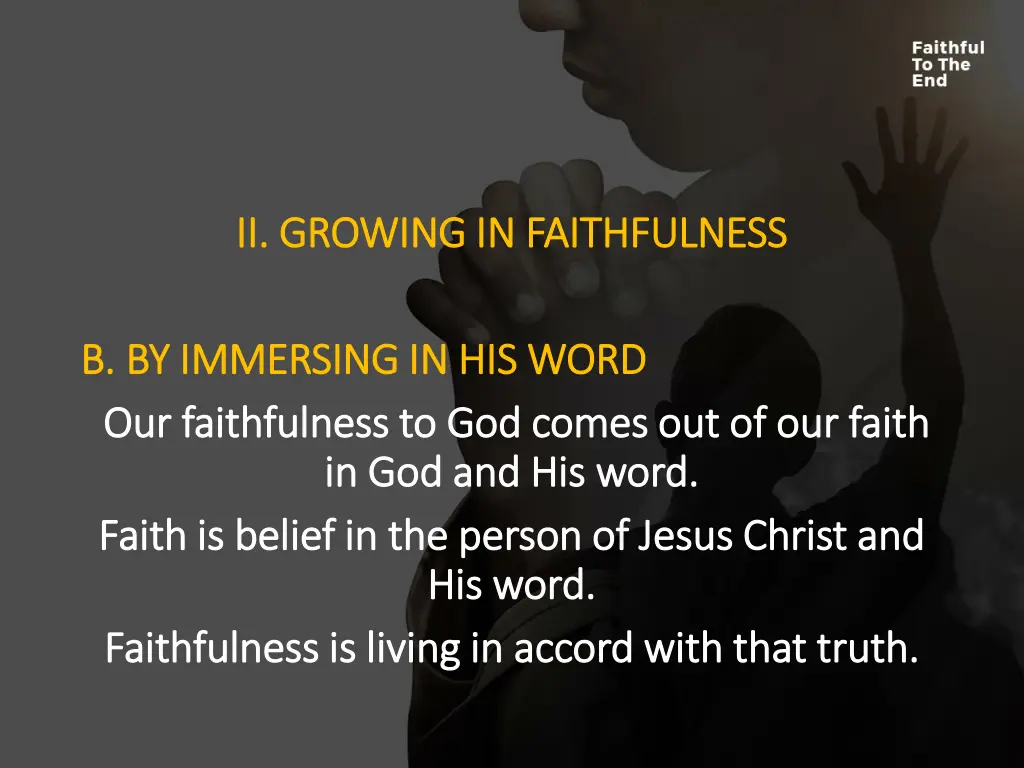 ii growing in faithfulness ii growing 2