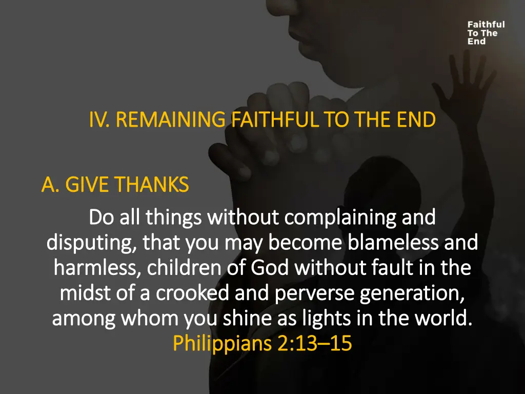 iv remaining faithful to the end iv remaining 1