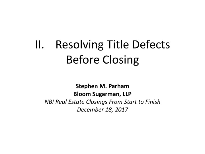 ii resolving title defects before closing