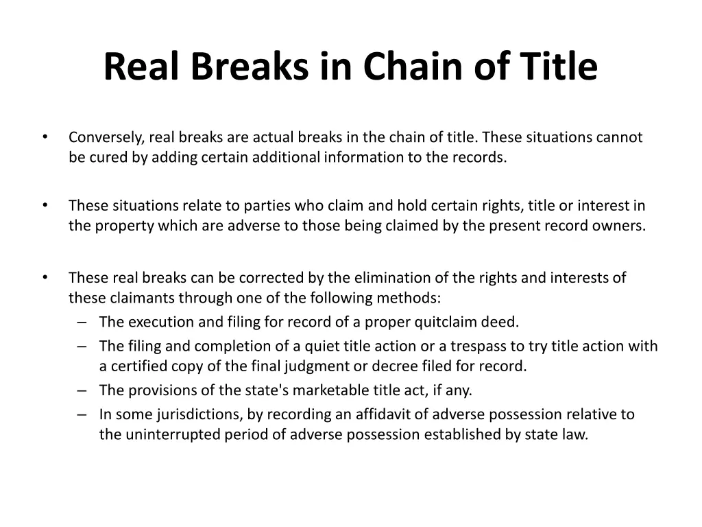 real breaks in chain of title