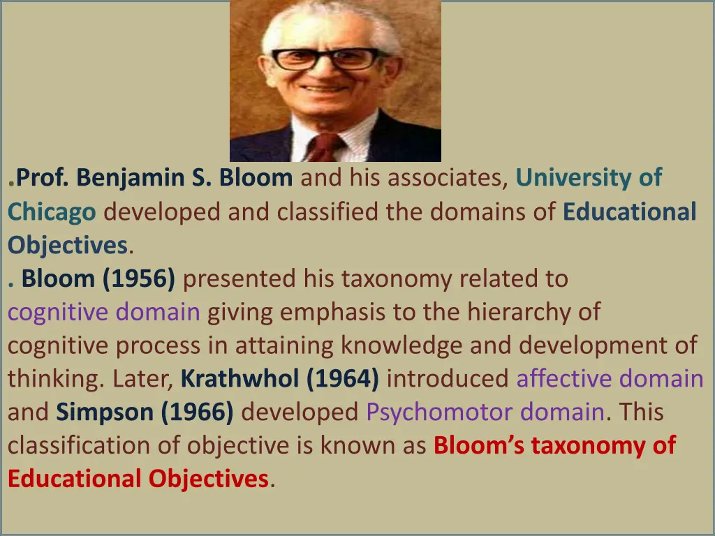 prof benjamin s bloom and his associates