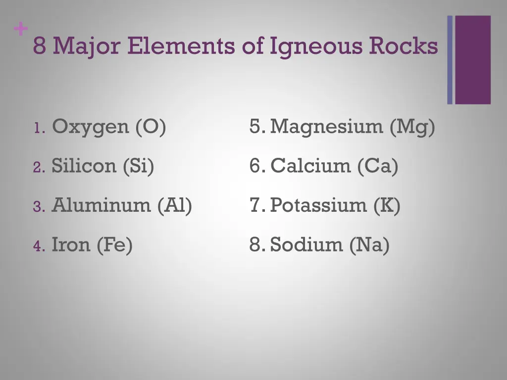 8 major elements of igneous rocks