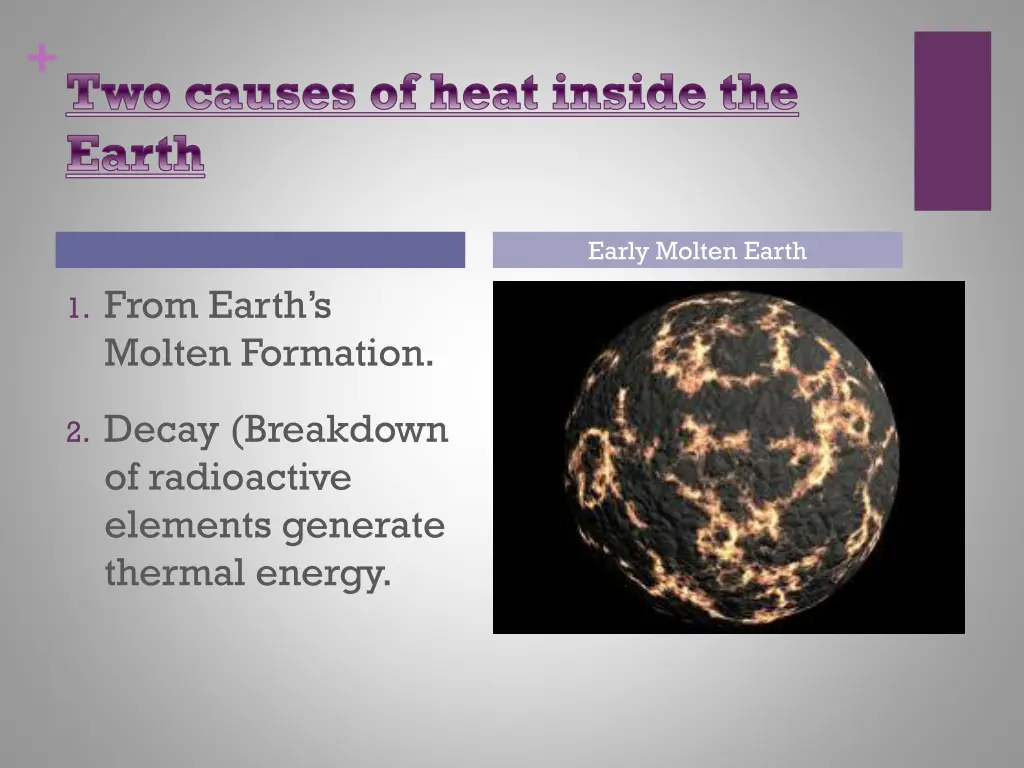 two causes of heat inside the earth