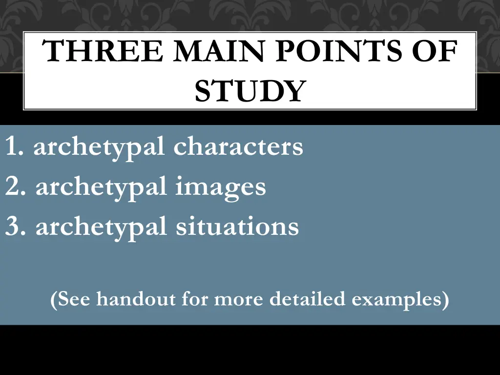 three main points of study