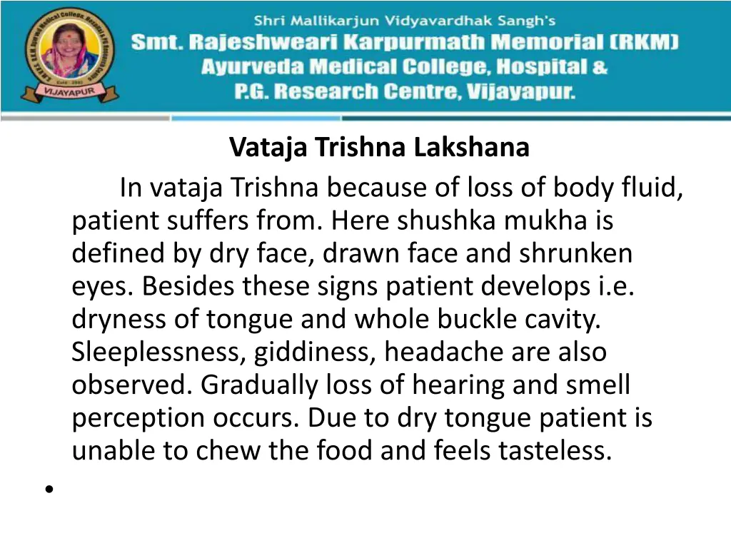 vataja trishna lakshana in vataja trishna because