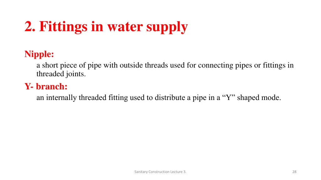 2 fittings in water supply 3