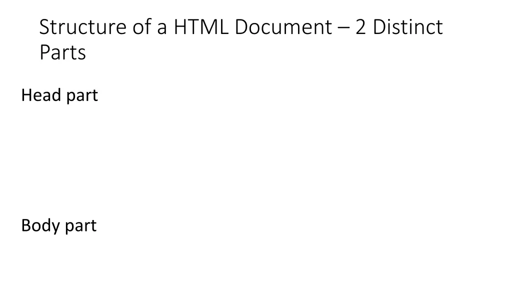 structure of a html document 2 distinct parts