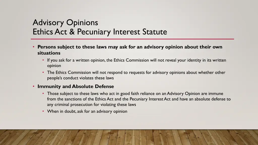 advisory opinions ethics act pecuniary interest