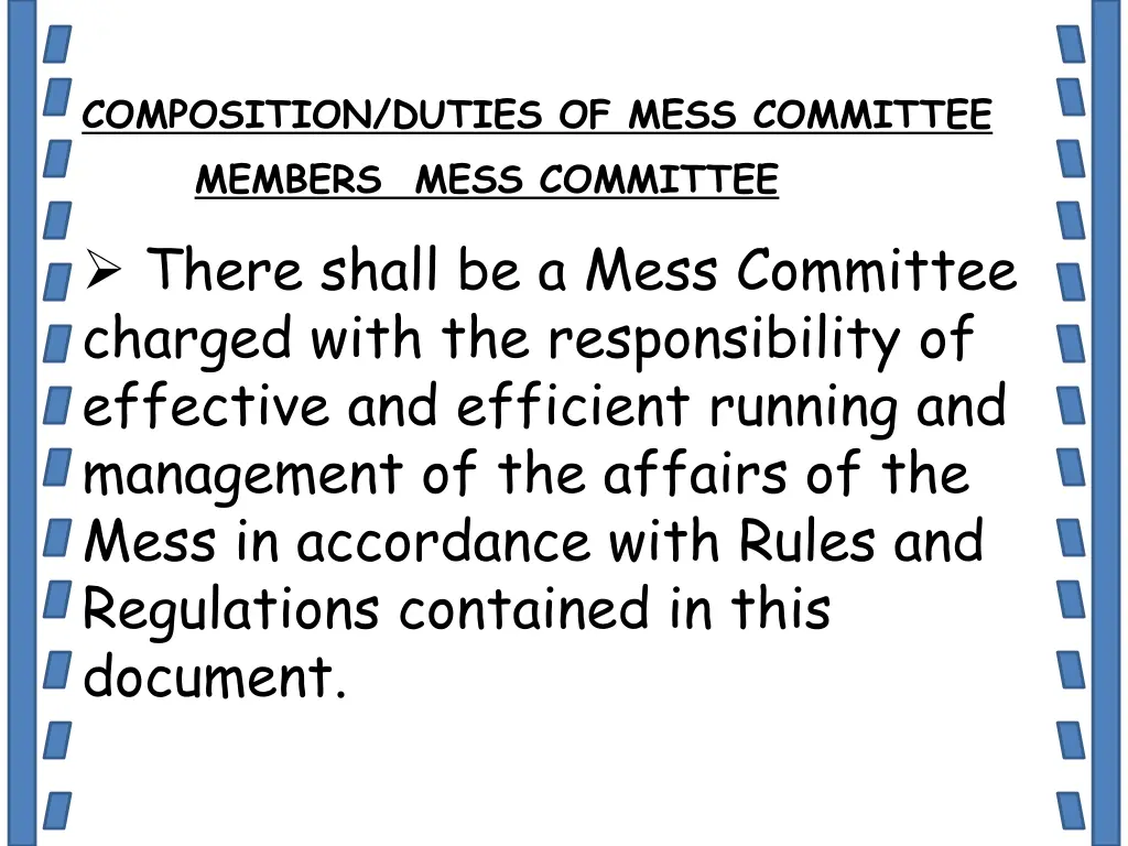 composition duties of mess committee members mess