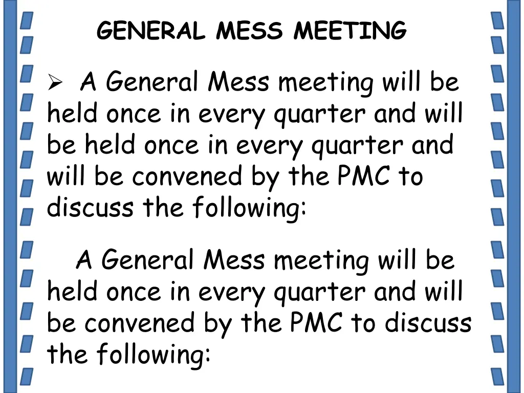 general mess meeting