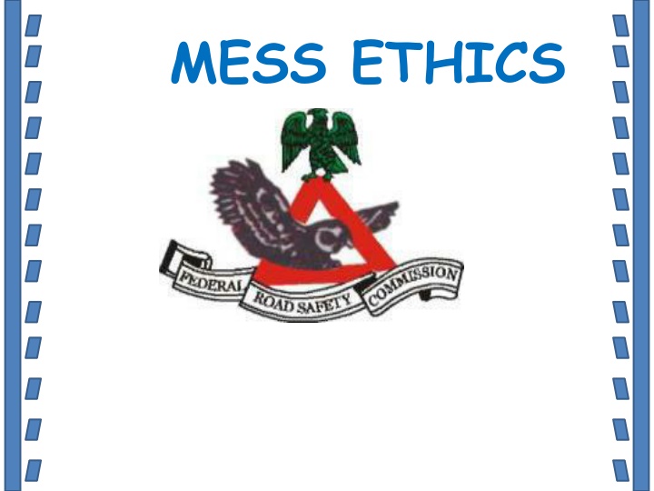 mess ethics