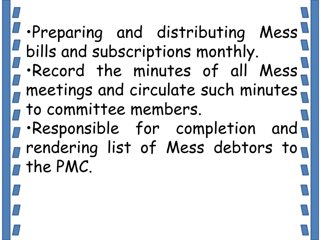 preparing and distributing mess bills