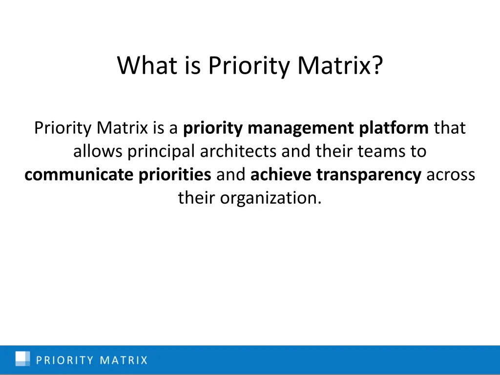 what is priority matrix