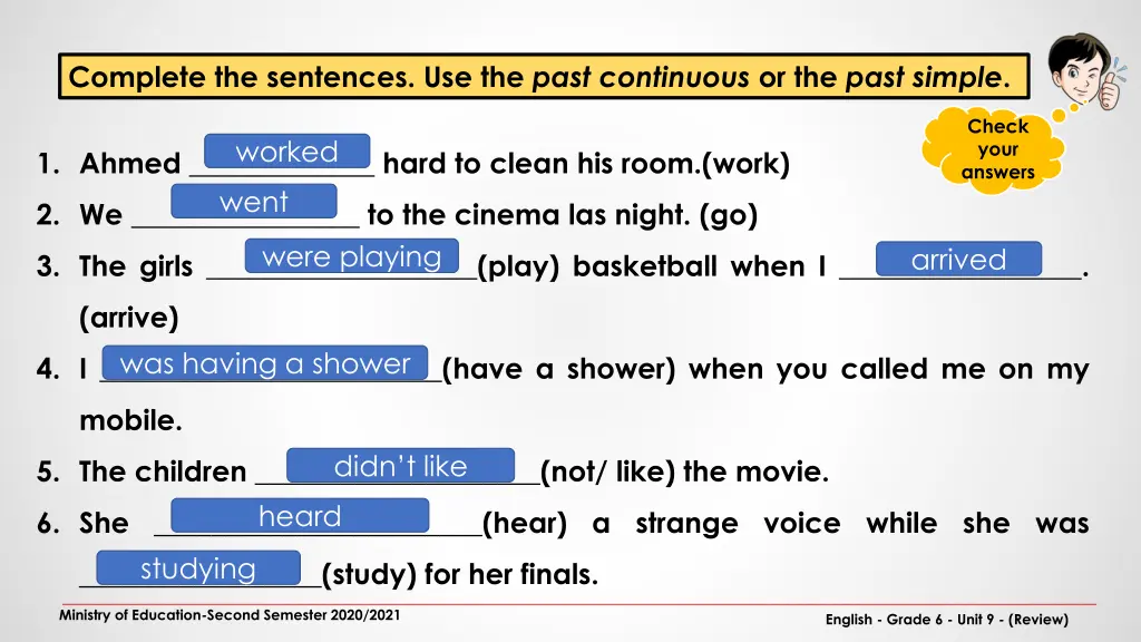 complete the sentences use the past continuous