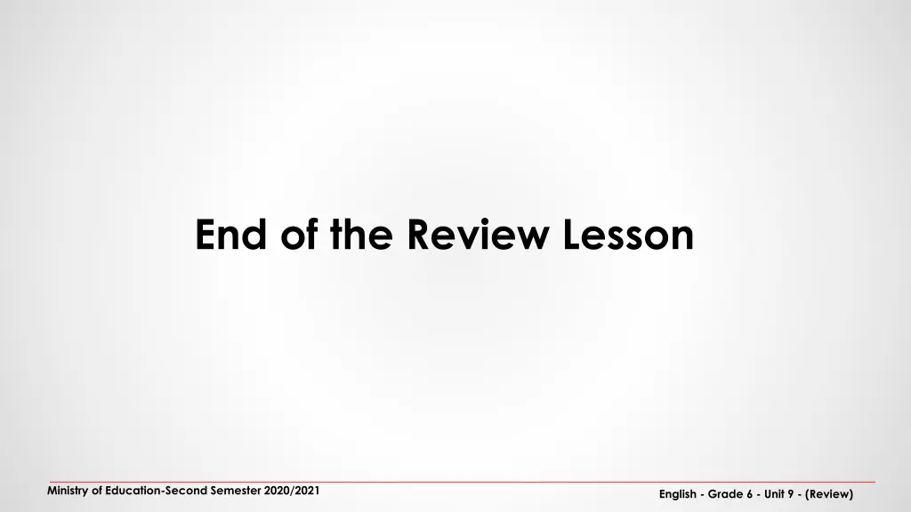 end of the review lesson