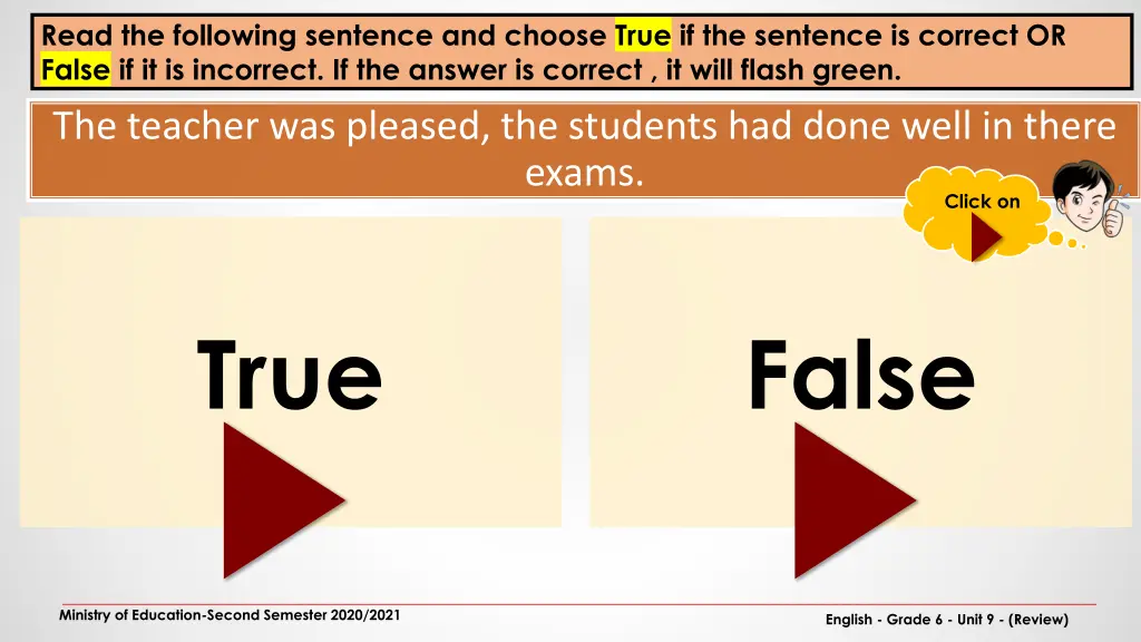 read the following sentence and choose true 4