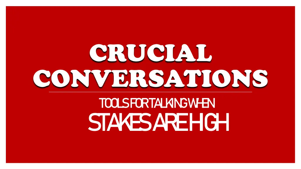 crucial conversations tool