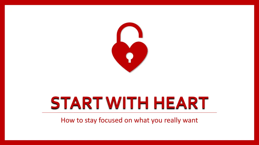 start with heart