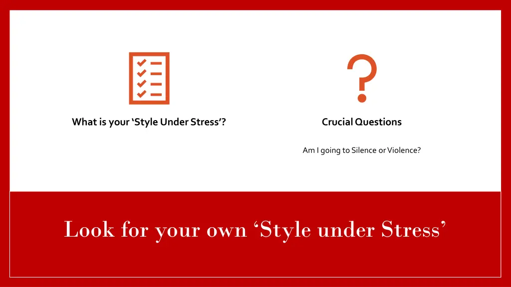 what is your style under stress