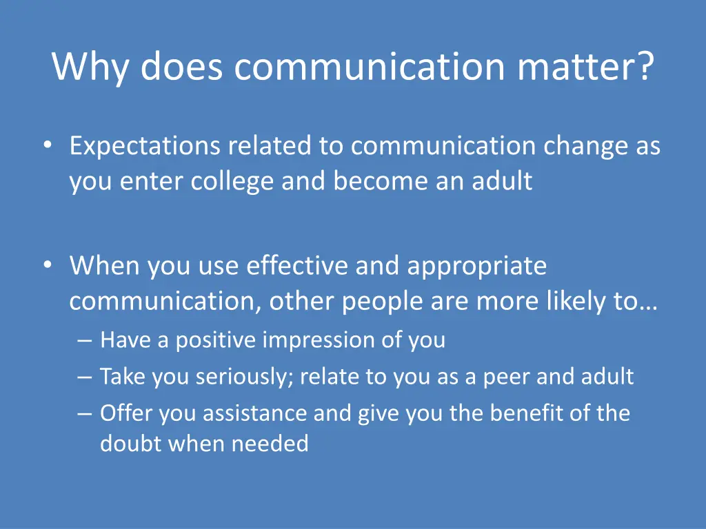 why does communication matter