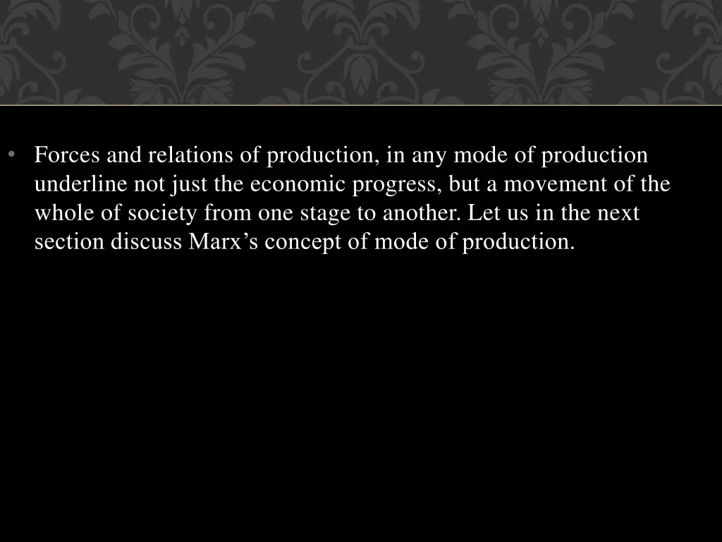 forces and relations of production in any mode