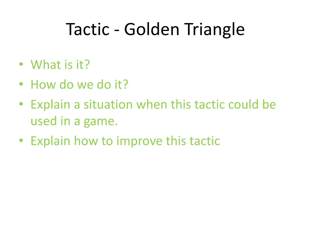 tactic golden triangle