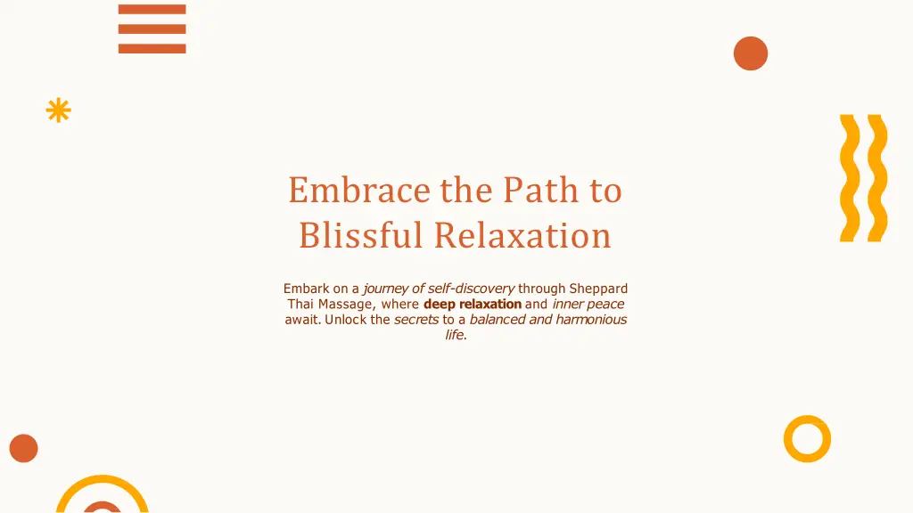 embrace the path to blissful relaxation