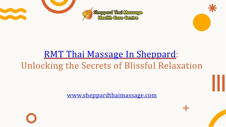 rmt thai massage in sheppard unlocking