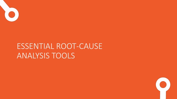 essential root cause analysis tools