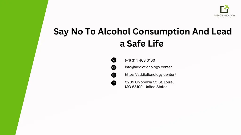 say no to alcohol consumption and lead a safe life