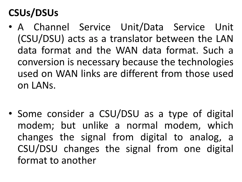 csus dsus a csu dsu acts as a translator between