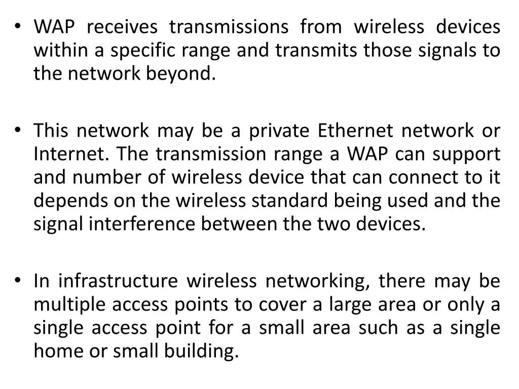 wap receives transmissions from wireless devices