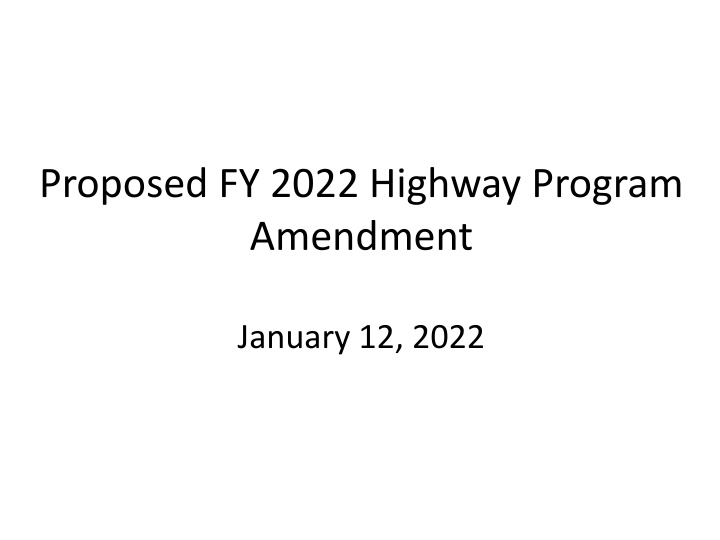 proposed fy 2022 highway program amendment