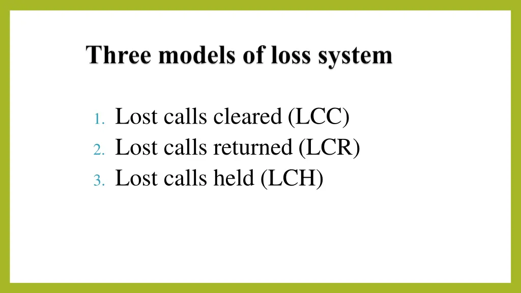 1 lost calls cleared lcc 2 lost calls returned