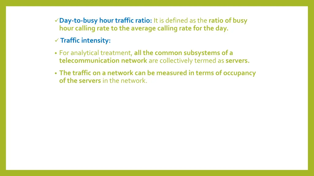 day to busy hour traffic ratio it is defined