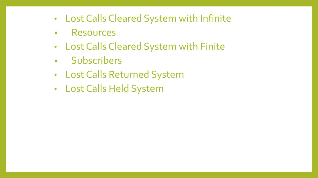 lost calls cleared system with infinite resources