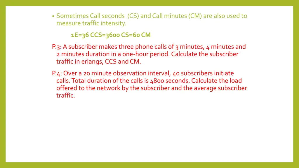 sometimes call seconds cs and call minutes