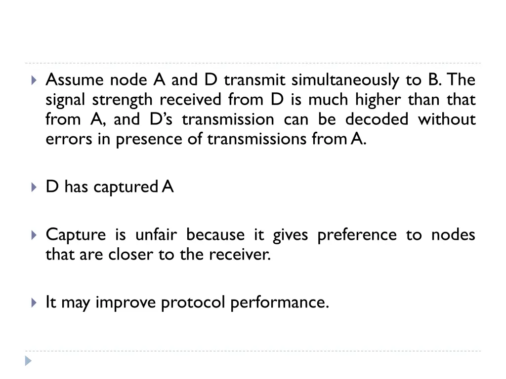 assume node a and d transmit simultaneously