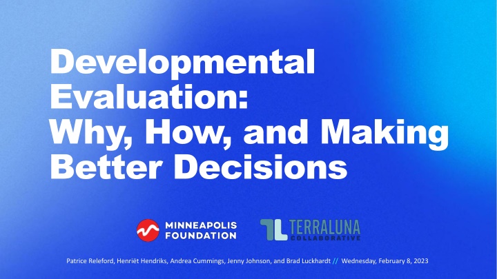 developmental evaluation why how and making