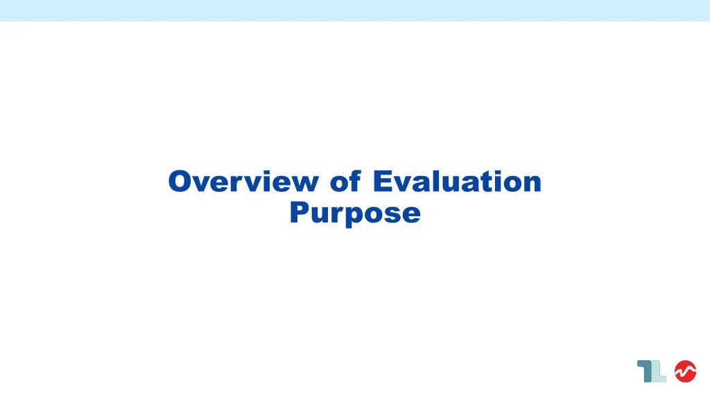 overview of evaluation purpose