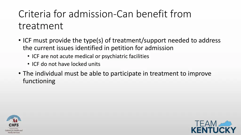 criteria for admission can benefit from treatment